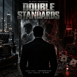 Double Standards by Maninder kang, DS mavi