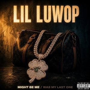 Might Be Me by Lil Luwop