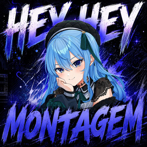 MONTAGEM HEY HEY by RX03Y