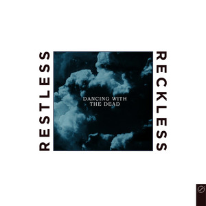 Restless // Reckless | Spotify