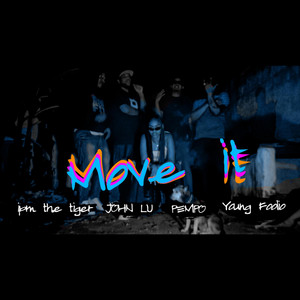 IPM El TIGER - Move it (feat. Pempo, John l & Young foolio)