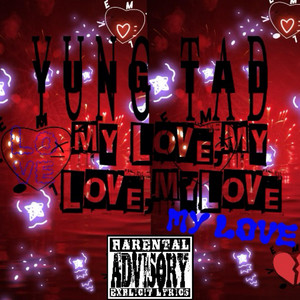 My Love by Y.T.P 4bandz /Yung Tad