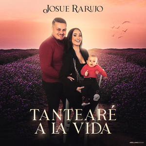 Josue Rarujo - Tantearé a la Vida