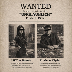 UNGLAUBLICH by ISEY, Fizzle