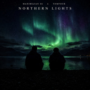 Northern Lights by TOMFOUR, Maximilian 86