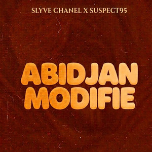 Abidjan Modifie by Slyve Chanel, Suspect 95