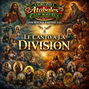 Que Suba Anaisa by Grupo Atabales San Miguel, 1309 Sound Empire LLC
