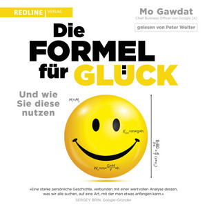 Die Formel für Glück (Und wie Sie diese nutzen)
