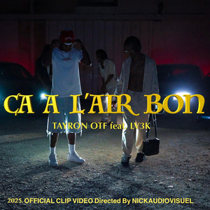 Tayron OTF - Ça à L'air Bon (feat. LV3K)