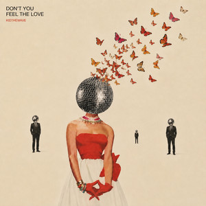 Don’t You Feel The Love by Kidthewave