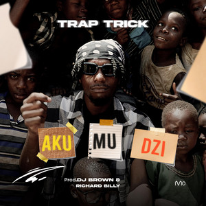 Trap Trick Official - Akumudzi