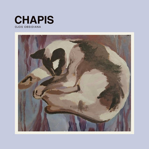CHAPIS by Ojos Obsidiana