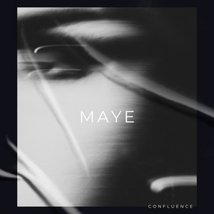 Maye - Radio Edit by CONFLUENCE