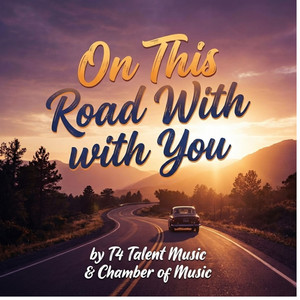 On This Road with You by T4 Talent Music