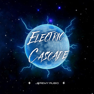 Electric Cascade by Jeremy Rubio