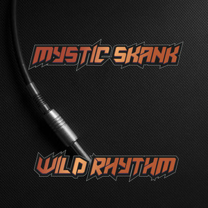 Wild Rhythm by Mystic Skank