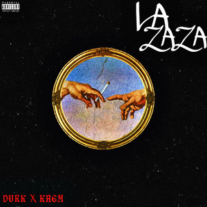 La zaza by Dvrk, Kaem