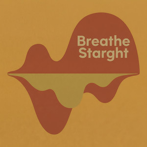 Breathe Starght by Kyra Dusk