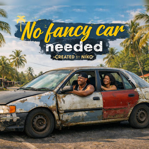 No fancy car needed (Created by Niko) by Niko Pandy