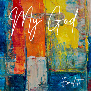 My God by Emalato