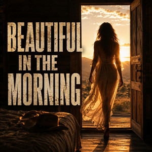 Beautiful In The Morning by Elliot Blackstone