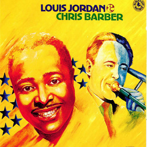 Louis Jordan & Chris Barber cover