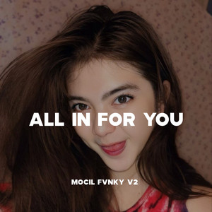 Mocil Fvnky V2 - All in for You