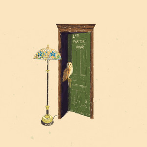 Late For The Door