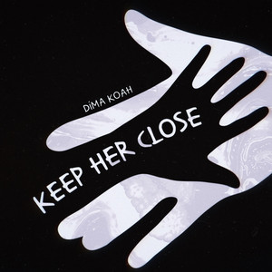 Keep Her Close
