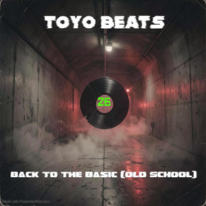 Back To The Basic (Old School) by DJ toyo Dembow