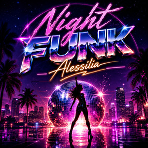 Night Funk by ALESSILIA