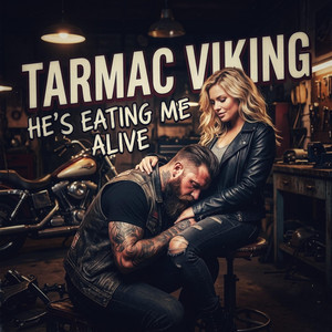 He's Eating Me Alive by TarmacViking