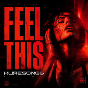 Feel This by Kuresongs