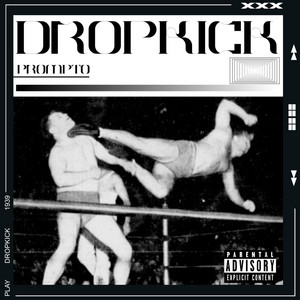Dropkick by Prompto