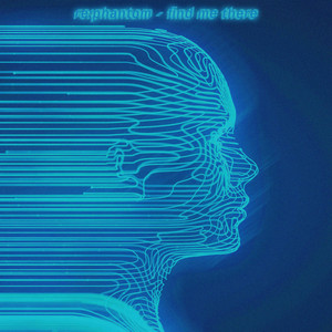 find me there by re:phantom