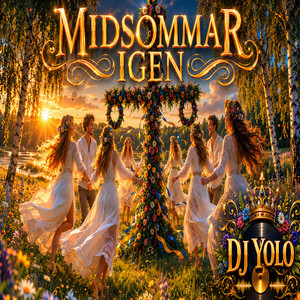 Midsommar Igen by Dj Yolo
