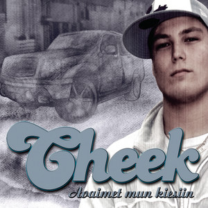Cheek - Avaimet Mun Kiesiin