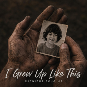 I grew up like this by Midnight Echo Ms