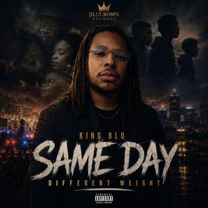 Same Day by King Blu