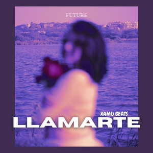 Llamarte by Xamu Beats