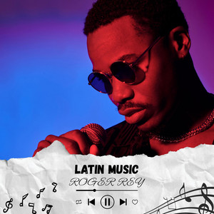 LATIN MUSIC - Radio Edit by Roger Rey
