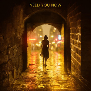 Need You Now by Michael Parks