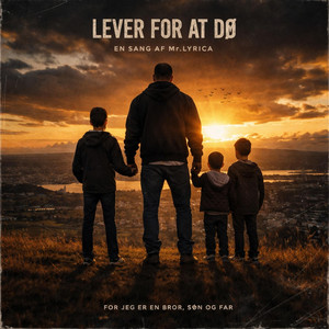 Lever For At Dø by Mr. Lyrica