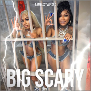 Big scary by Fam0us.Twinsss