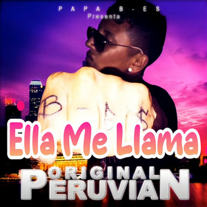 Ella Me Llama by Papá BIG ES