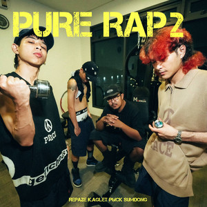 Repaze - Pure Rap 2 (feat. K.Aglet, P6ICK & SUMDONG)