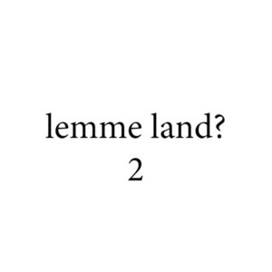 lemme land 2? by Canking, Ess2Mad