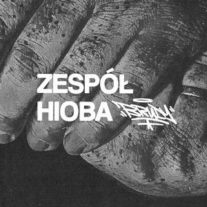 Zespół Hioba by Brudy042, DJ Cider, Qzyn
