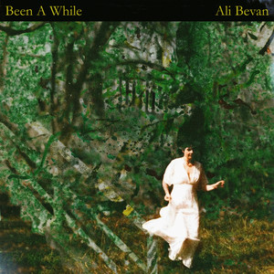 Been A While by Ali Bevan