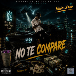 No te Compare by ElNietoProd